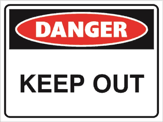 danger keep out
